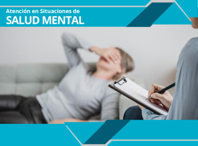 Situaciones de Salud Mental  (Primeros auxilios psicológicos)