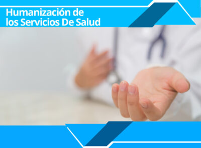 Humanización de los Servicios De Salud