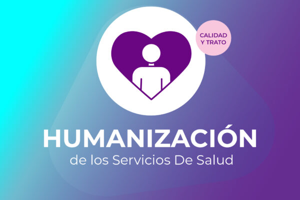 Humanización de los Servicios De Salud